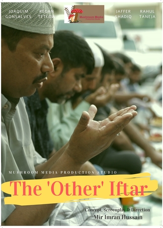 Mushroom Media, The other Iftar documentary, Imran Hussain filmmaker, Media companies in the UAE Mushroom Media releases documentary on Iftar