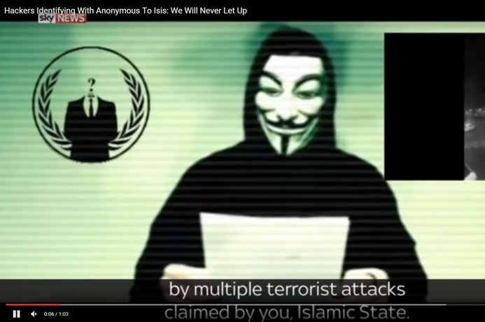 The video posted to YouTube confirmed that the operation was in response to the terror attacks on Paris In wake of Paris attacks, Anonymous declares 'war' on IS